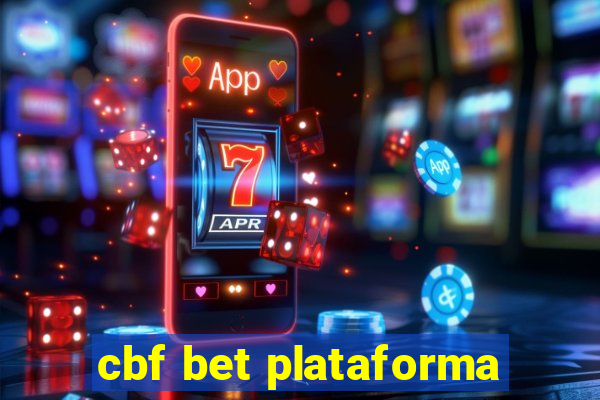 cbf bet plataforma